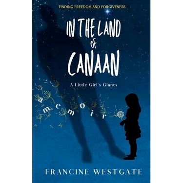 In the Land of Canaan: A Little Girl's Giants