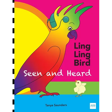 LING LING BIRD Seen and Heard: a joyous tale of friendship, acceptance and magic ears