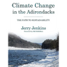 Climate Change in the Adirondacks: The Path to Sustainability