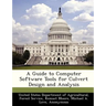 A Guide to Computer Software Tools for Culvert Design and Analysis