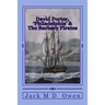 David Porter, Philadelphia & The Barbary Pirates: Lieutenant Porter on the Shores of Tripoli
