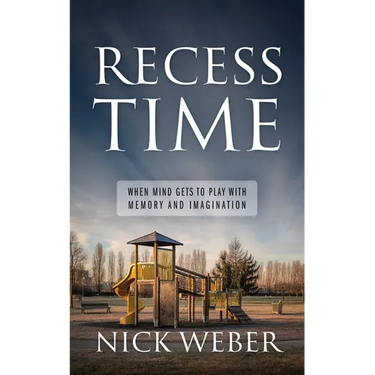 Recess Time: When Mind Gets to Play with Memory and Imagination