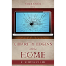 Charity Begins at the Home