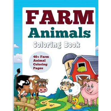 Farm Animals: Coloring Book: 40+ Farm Animal Coloring Pages
