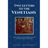 Two Letters to the Venetians