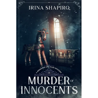 Murder of Innocents: A Redmond and Haze Mystery Book 14
