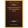 Capital Punishment In The United States (1919)