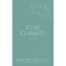 To Be Claimed: Broken Fate