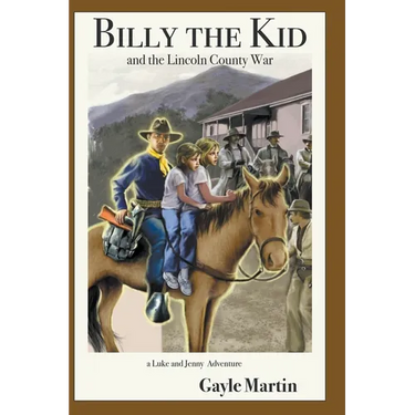 Billy the Kid and the Lincoln County War
