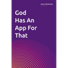 God Has An App For That
