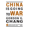 China Is Going to War