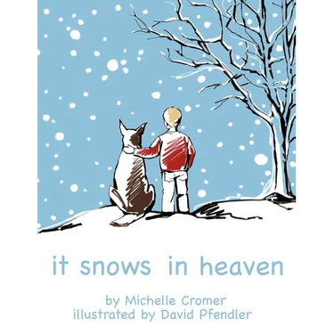 It Snows in Heaven