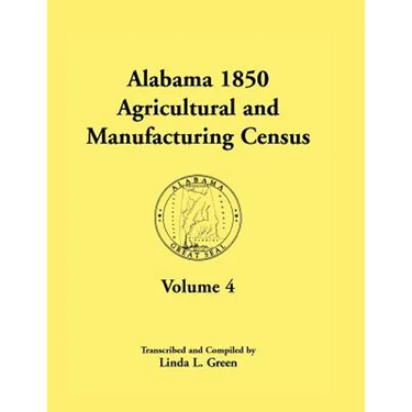 Alabama 1850 Agricultural and Manufacturing Census, Volume 4
