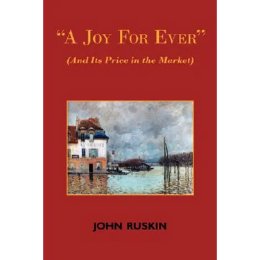 A Joy for Ever (and Its Price in the Market) - Two Lectures on the Political Economy of Art
