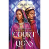 Court of Lions: A Mirage Novel