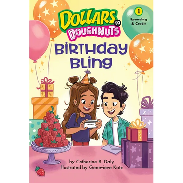 Birthday Bling (Dollars to Doughnuts Book 1): Spending & Credit