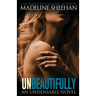 Unbeautifully
