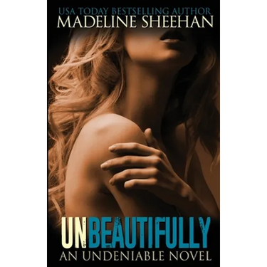 Unbeautifully