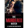 The Murdered Match