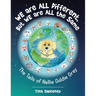 We are ALL Different, but WE are ALL the Same: The Tails of Nellie Goldie Gray