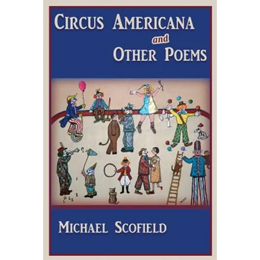 Circus Americana and Other Poems