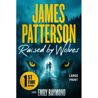 Raised by Wolves: A Thriller