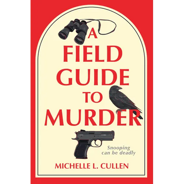 A Field Guide to Murder