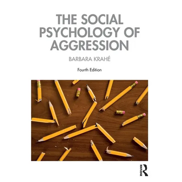 The Social Psychology of Aggression