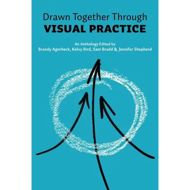Drawn Together through Visual Practice