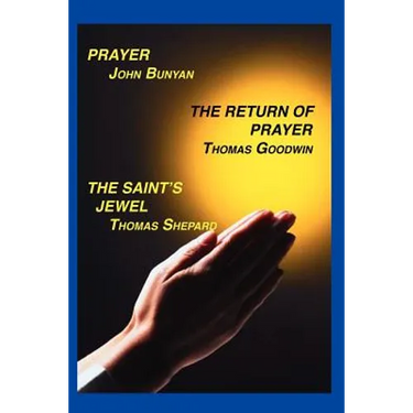 Prayer, Return of Prayer and the Saint's Jewel