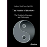 The Poetics of Shadows: The Double in Literature and Philosophy.