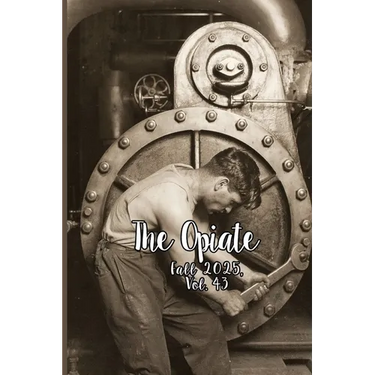 The Opiate: Fall 2025, Vol.43