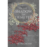 In the Shadow of Demeter