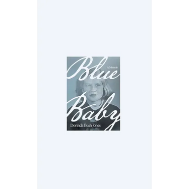 Blue Baby: A Memoir