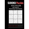 Sudoku Puzzles Book, Hard and Extremely Difficult Games for Evil Genius: 100 Puzzles (1 Puzzle per page), Sudoku Books with Two Level, Brain Training