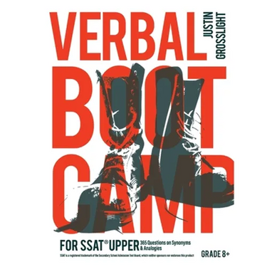 Verbal Boot Camp for the SSAT Upper: 365 Questions on Synonyms & Analogies