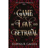 A Game of Love and Betrayal