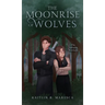 The Moonrise of Wolves