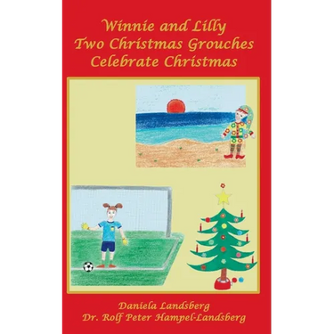 Winnie and Lilly Two Christmas Grouches Celebrate Christmas