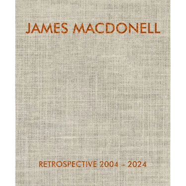James Macdonell Retrospective 2004-2024