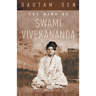 The Mind of Swami Vivekananda