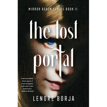 The Lost Portal: Mirror Realm Series, Book II