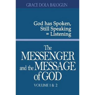 The Messenger and the Message of God Volume 1&2
