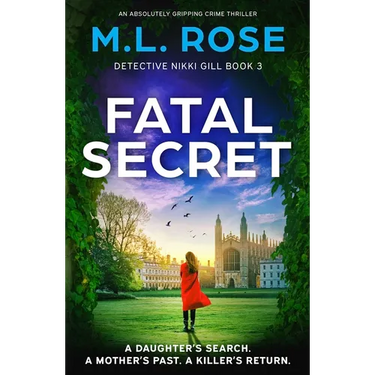 Fatal Secret: An Absolutely Gripping Crime Thriller