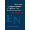 A Contrastive Grammar of English and Dutch / Contrastieve Grammatica Engels / Nederlands