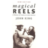 Magical Reels: A History of Cinema in Latin America