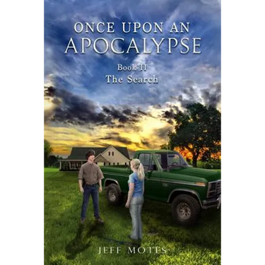 Once Upon an Apocalypse: Book 2 - The Search