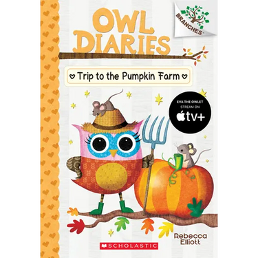 Trip to the Pumpkin Farm: A Branches Book (Owl Diaries #11): Volume 11