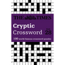 The Times Cryptic Crossword Book 28: 100 World-Famous Crossword Puzzles
