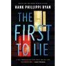 The First to Lie